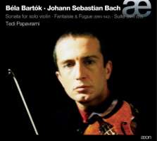 Bartk & Bach: Sonata for solo violin, Fantaisie & Fugue, Suite